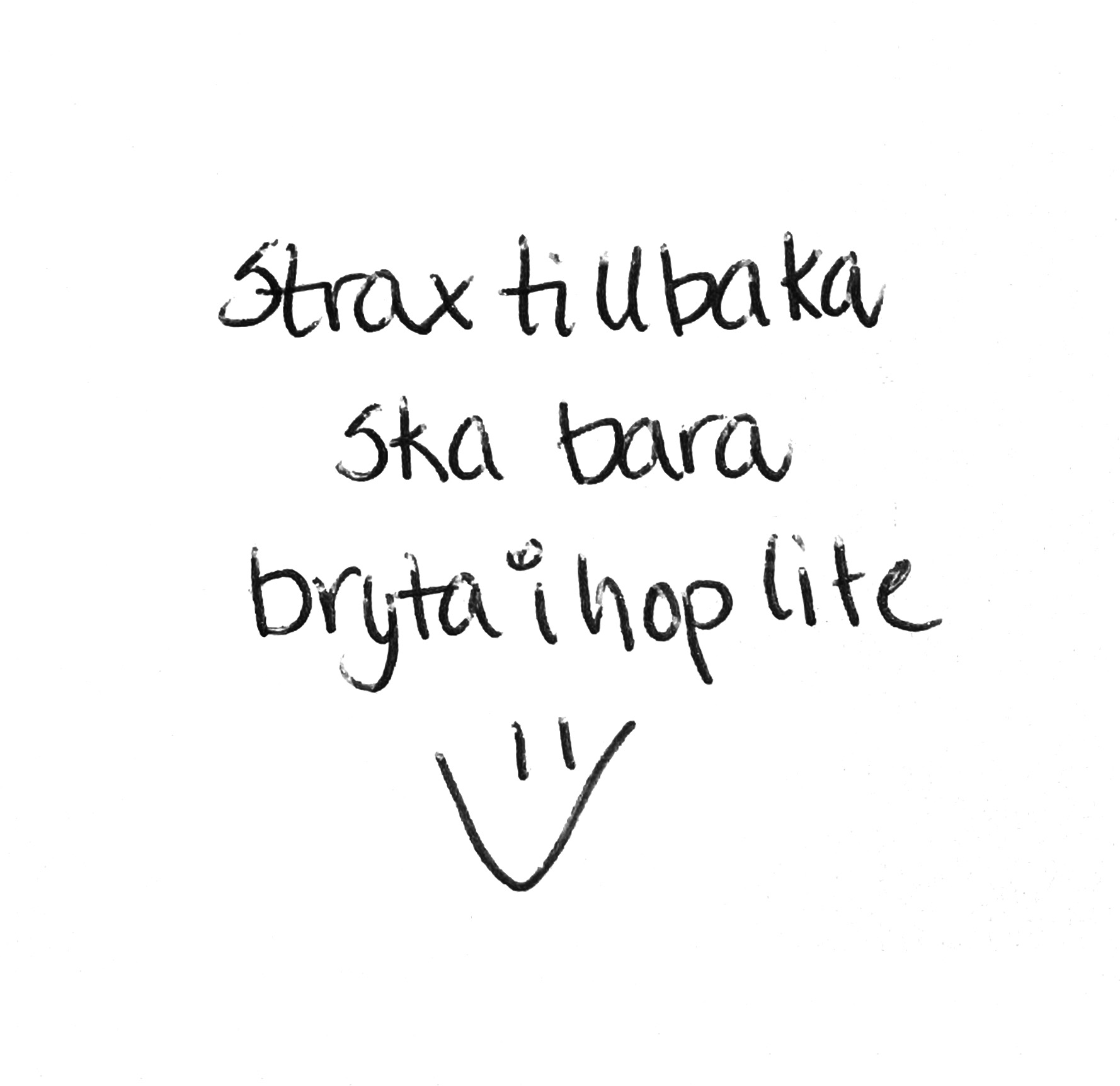 Strax tillbaka – ska bara bryta ihop lite